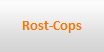Rost-Cops